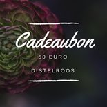 DistelRoos - Cadeaubon €50,-